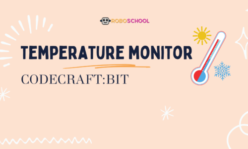 Codecraft Bit : Temperature Monitor Teacher