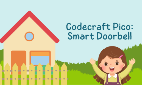 Codecraft Pico: Smart Doorbell